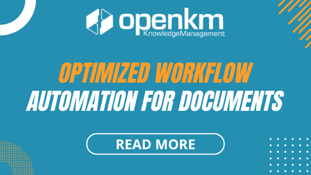 Optimized workflow automation for documents in OpenKM, streamlining business processes.